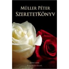 Rivaldafény Kiadó SZERETETKÖNYV - BŐVÍTETT KIADÁS társadalom- és humántudomány