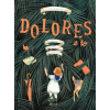 Rizzoli Dolores e io | Ester Armanino