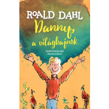 Roald Dahl - Danny, a világbajnok gyermek- és ifjúsági könyv