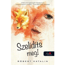 Róbert Katalin RÓBERT KATALIN - SZELIDÍTS MEG! gyermek- és ifjúsági könyv