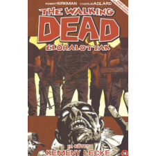 Robert Kirkman Kemény lecke [17. The Walking Dead képregény] regény
