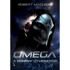 Robert Macleod - Omega - A remény útvesztője egyéb könyv