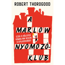 Robert Thorogood - A Marlow Nyomozóklub regény