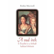 Robin Maxwell A vad írek regény