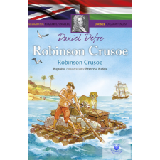  Robinson Crusoe (Klasszikusok Magyarul - Angolul) idegen nyelvű könyv