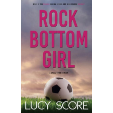 Rock Bottom Girl: A Small Town Romantic Comedy idegen nyelvű könyv