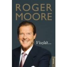 Roger Moore Viszlát... irodalom