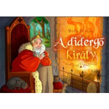 Roland Könyvkiadó A didergő király gyermek- és ifjúsági könyv