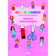 Roland Toys Kft. könyves Vágj és ragassz! - Készíts hercegnőket! - Finommotorika játékosan kreatív és készségfejlesztő