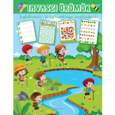 Roland Toys Kft. Tavaszi örömök - Foglalkoztató- és fejlesztőkönyv óvodásoknak gyermek- és ifjúsági könyv