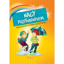 Roland Toys Nagy pozitívkönyvem - Szeghy Karolina gyermek- és ifjúsági könyv
