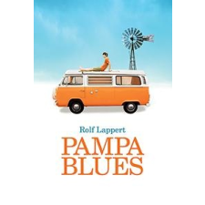 Rolf Lappert LAPPERT, ROLF - PAMPA BLUES gyermek- és ifjúsági könyv