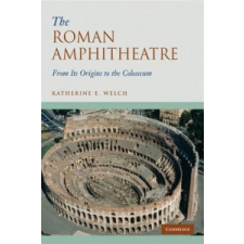  Roman Amphitheatre – Katherine E. Welch idegen nyelvű könyv