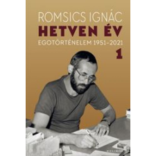 Romsics Ignác - Hetven év egyéb könyv