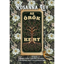 Rosanna Ley - Az örök kert regény