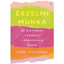 Rose Hackman - Érzelmi munka egyéb könyv