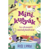 Rose Lihou - Minikutyák 2. - Az elveszett osztálykedvenc