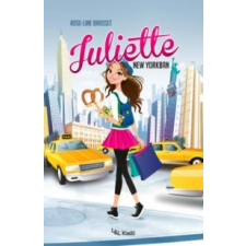 Rose-Line Brasset Juliette New Yorkban gyermek- és ifjúsági könyv