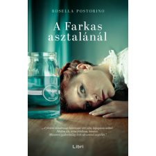 Rosella Postorino - A Farkas asztalánál egyéb könyv