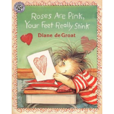 Roses Are Pink, Your Feet Really Stink – Diane De Groat idegen nyelvű könyv
