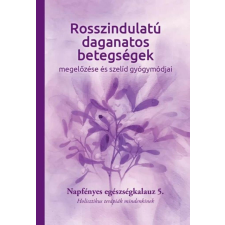 Rosszindulatú daganatos betegségek megelőzése és szelíd gyógymódjai életmód, egészség
