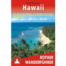  Rother Wanderführer Hawaii – Klaus Kaufmann idegen nyelvű könyv