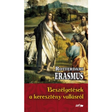 Rotterdami Erasmus Beszélgetések a keresztény vallásról (BK24-156460) vallás