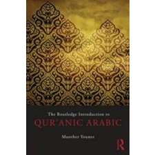  Routledge Introduction to Qur'anic Arabic – Munther Younes idegen nyelvű könyv