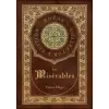 Royal Classics Les Misérables (Royal Collector's Edition) (Annotated) (Case Laminate Hardcover with Jacket) | Victor Hugo