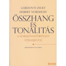RÓZSAVÖLGYI ÉS TÁRSA Összhang és tonalitás művészet
