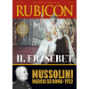 RUBICON-HÁZ KFT Rubicon -  II. Erzsébet - Mussolini - 2022/10.