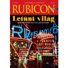 RUBICON-HÁZ KFT Rubicon - Letűnt világ - 2023/10 történelem