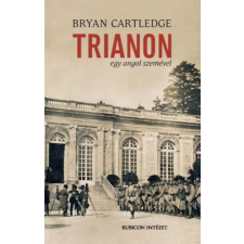 Rubicon Intézet Nonprofit Kft. Trianon egy angol szemével történelem