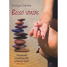 Rüdiger Dahlke BELSŐ UTAZÁS (2003) életmód, egészség