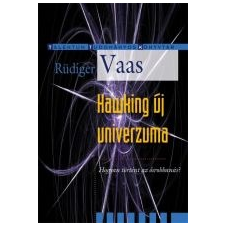 Rüdiger Vaas HAWKING ÚJ UNIVERZUMA - HOGYAN TÖRTÉNT AZ ŐSROBBANÁS? ajándékkönyv