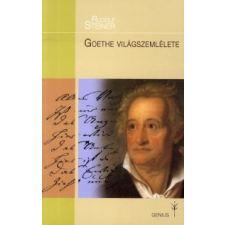 Rudolf Steiner Goethe világszemlélete társadalom- és humántudomány