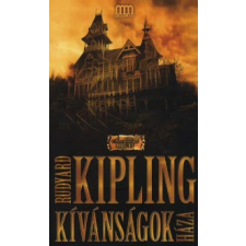 Rudyard Kipling KÍVÁNSÁGOK HÁZA regény