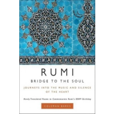 Rumi: Bridge to the Soul – Coleman Barks idegen nyelvű könyv