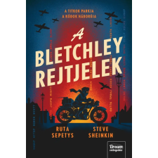 Ruta Sepetys, Steve Sheinkin - A Bletchley rejtjelek gyermek- és ifjúsági könyv