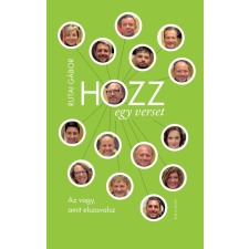 Rutai Gábor - Hozz egy verset - Rímportrék egyéb könyv