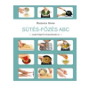Ruzsics Ilona Sütés-Főzés ABC