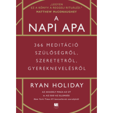 Ryan Holiday A napi apa gyermek- és ifjúsági könyv