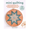 Ryland, Peters &amp; Small Mini Quilting: 35 Modern Projects – Strutt,Laura (Puha kötésű)