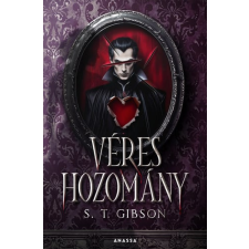 S. T. Gibson - Véres Hozomány egyéb könyv
