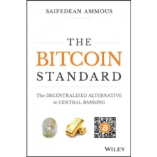 Saifedean Ammous Bitcoin Standard – Saifedean Ammous idegen nyelvű könyv