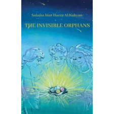 Salama Bint Hazza (magánkiadás) The Invisible Orphans gyermekkönyvek