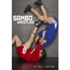Sambo Wrestling – Reilly Asher Bodycomb idegen nyelvű könyv
