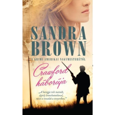 Sandra Brown SANDRA BROWN - CRAWFORD HÁBORÚJA irodalom