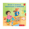 Sandra Grimm Sírunk és nevetünk, összeveszünk és kibékülünk