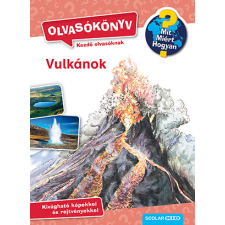 Sandra Noa - Vulkánok - Mit? Miért? Hogyan? Olvasókönyv egyéb könyv